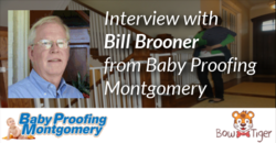 Interview with Bill Brooner of Baby Proofing Montgomery