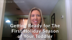 Getting Ready for The First Holiday Season of Your Toddler