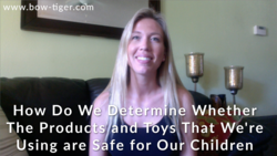 How Do We Determine Whether The Products and Toys That We're Using are Safe for Our Children