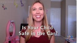 Is Your Child Safe in the Car?