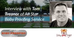 Interview with Tom Treanor of All Star Baby Proofing Service