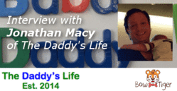 Interview with Jonathan Macy of The Daddy's Life