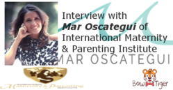 Interview with Mar Oscategui of the International Maternity & Parenting Institute