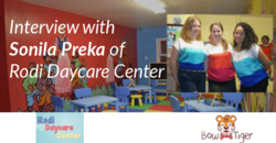 Interview with Sonila Preka of Rodi Daycare Center